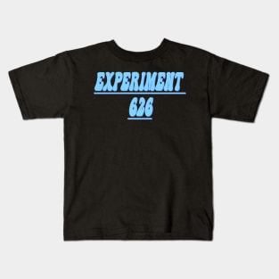 experiment 626 Kids T-Shirt